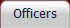 Officers
